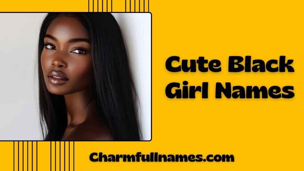 Cute Black Girl Names