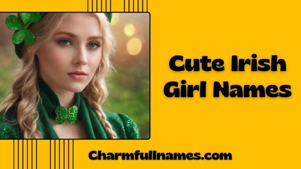 Cute Irish Girl Names