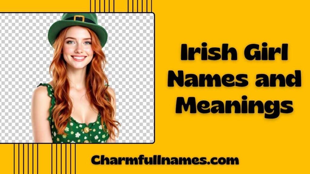 Irish Girl Names and Meanings
