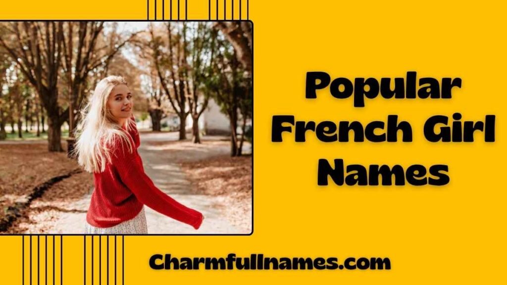 Popular French Girl Names