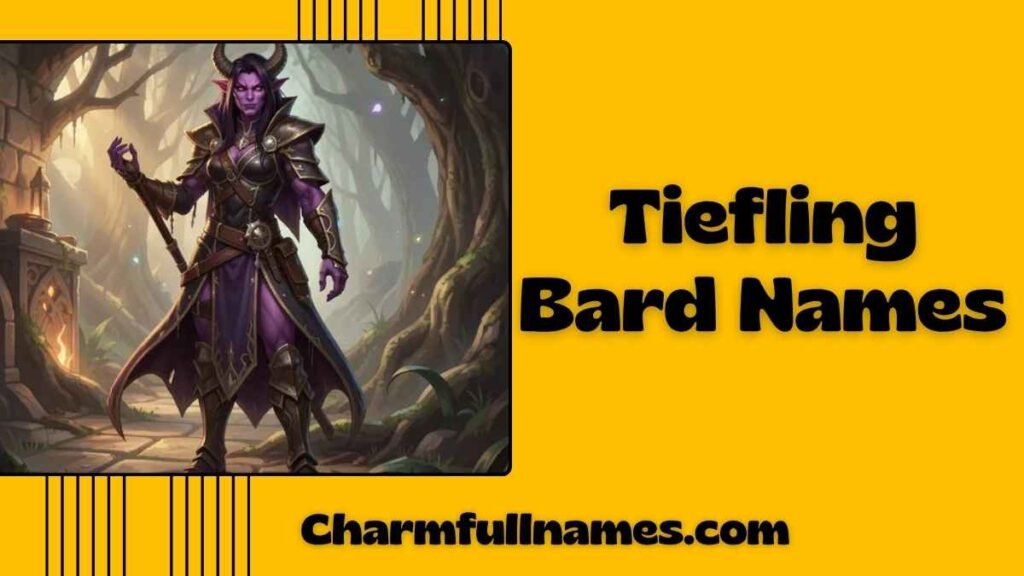 Tiefling Bard Names