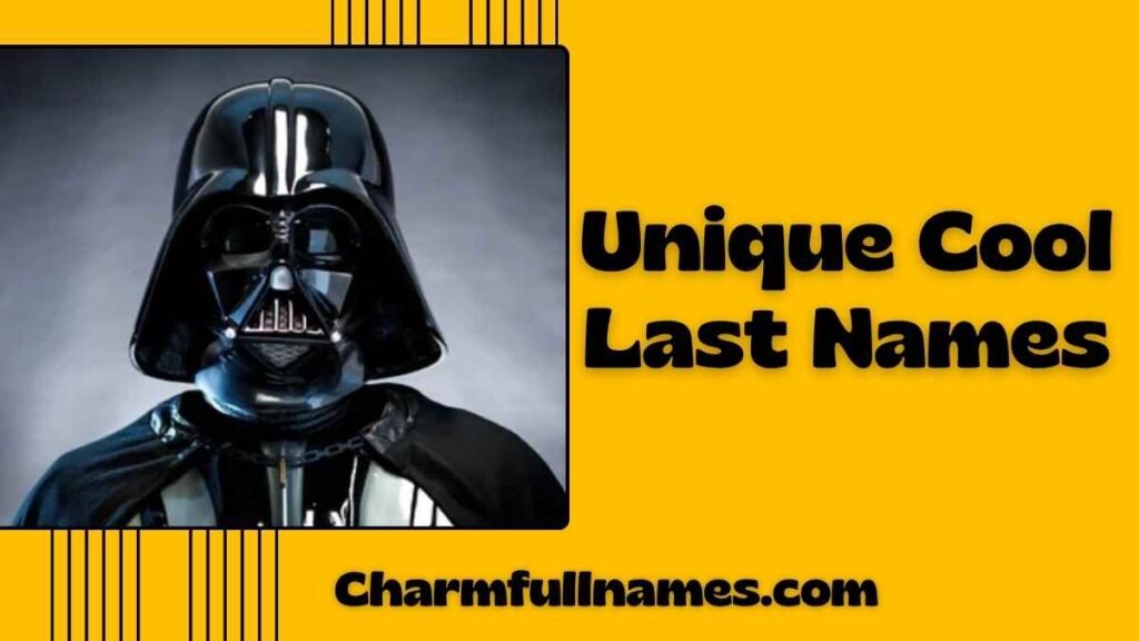 Unique Cool Last Names