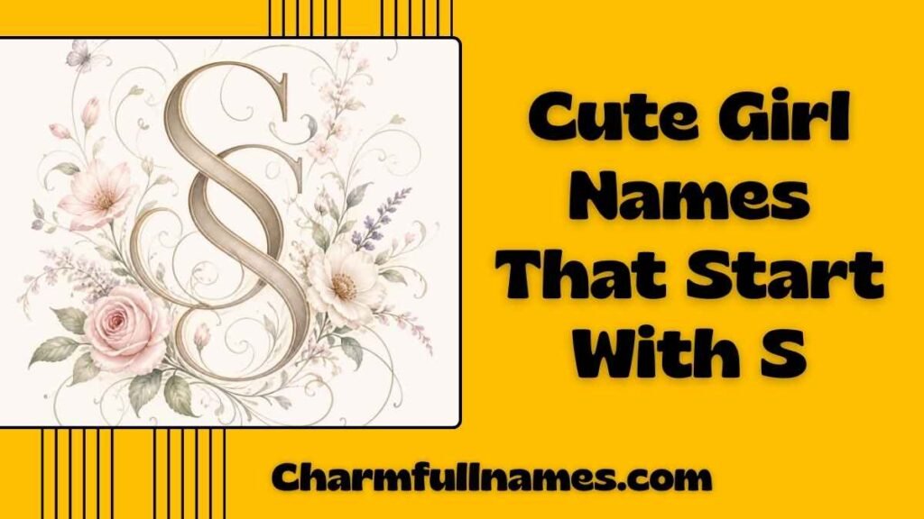 Cute Girl Names That Start With S