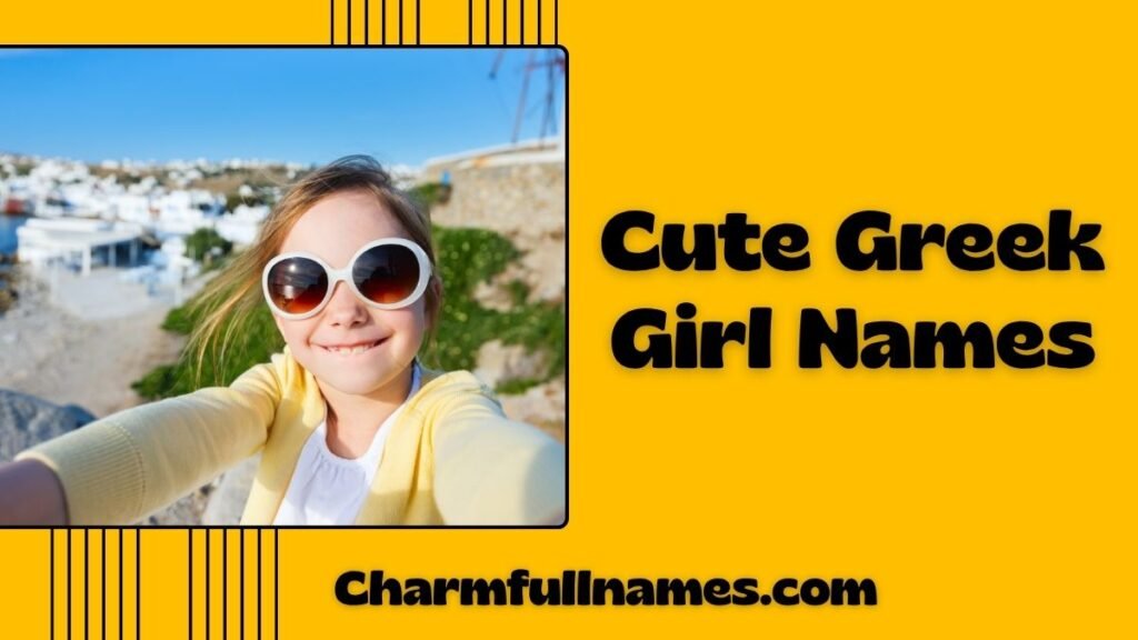 Cute Greek Girl Names