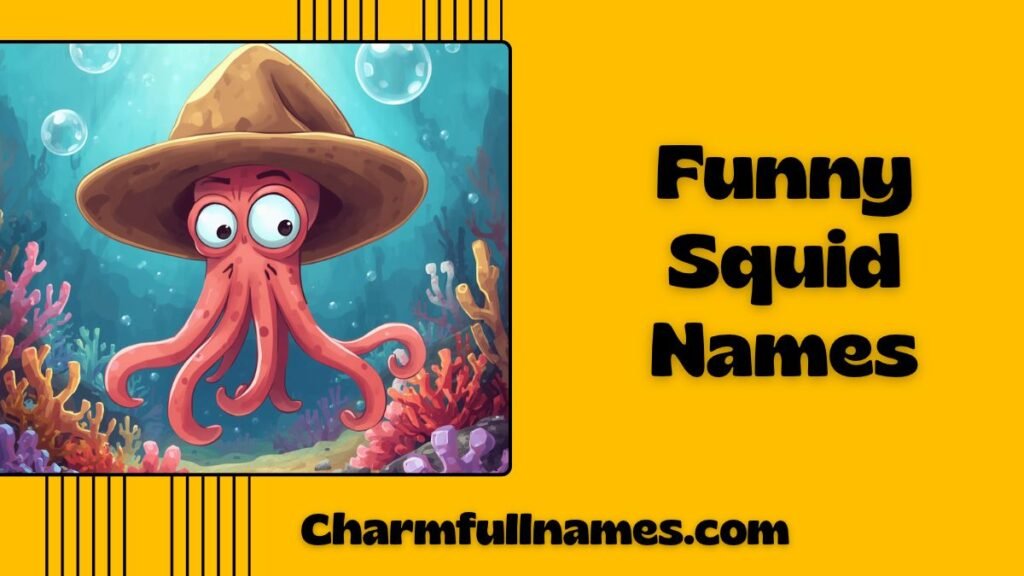 Funny Squid Names