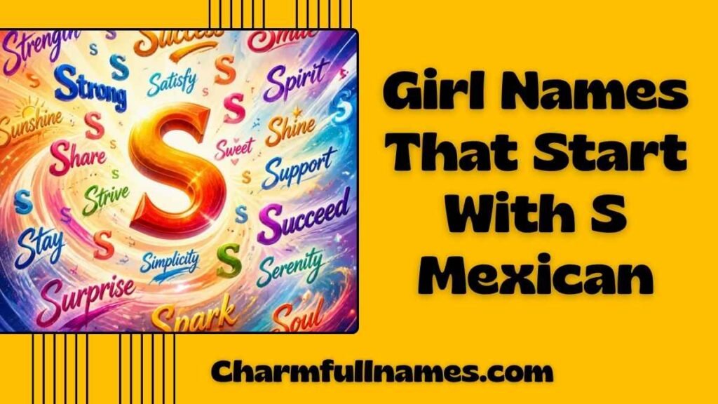 Girl Names That Start With S Mexican