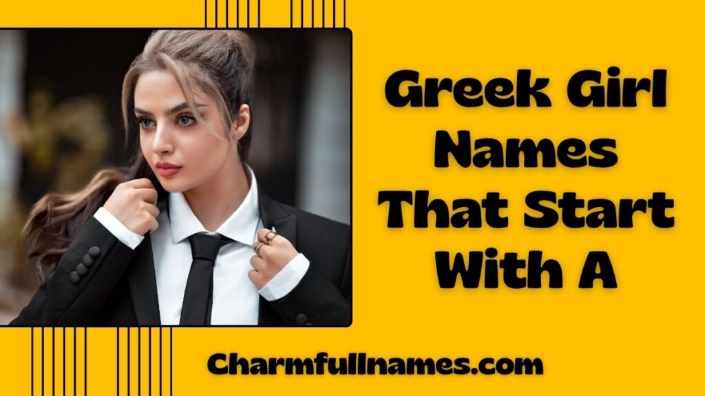 Greek Girl Names That Start With A