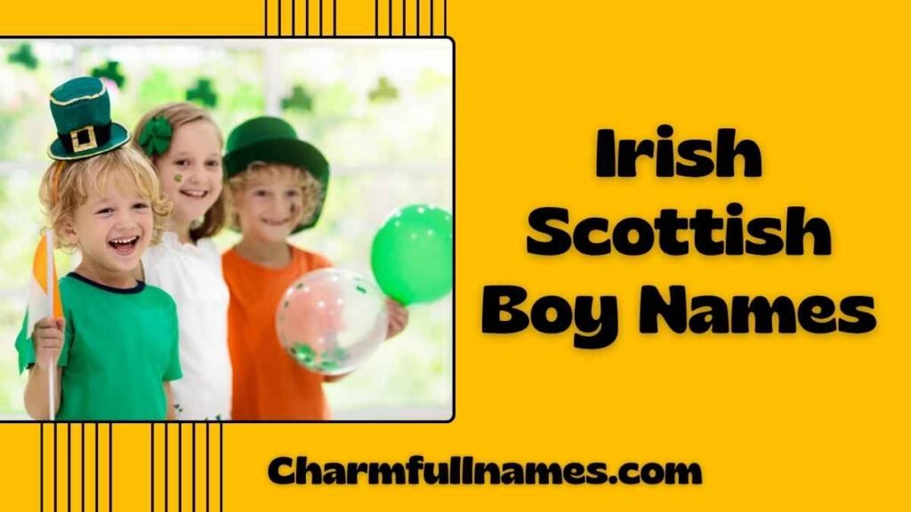Irish Scottish Boy Names