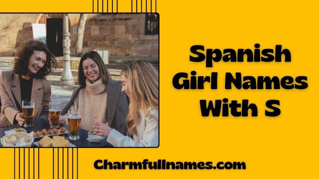 Spanish Girl Names With S