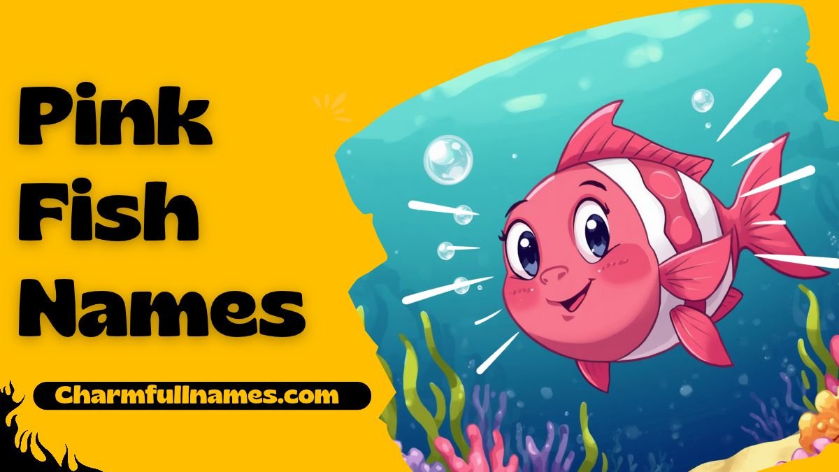 Pink Fish Names